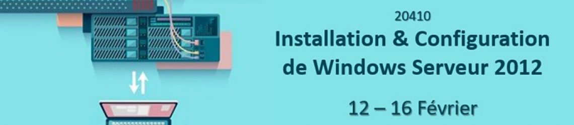 Installation et configuration de Windows serveur 2012